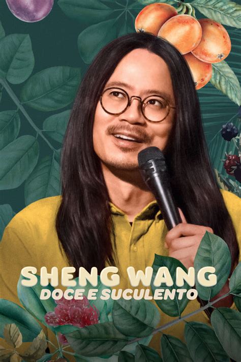 sheng wong|Sheng Wang: Sweet and Juicy (TV Special 2022)